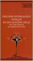 Front cover of Discours antireligieux Français du dix-huitième siècle by Patrick Graille
