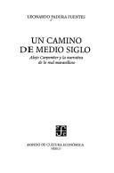 Cover of Un camino de medio siglo by Leonardo Padura