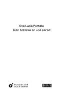 Front cover of Cien botellas en una pared by Ena Lucía Portela