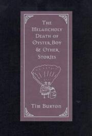 Front cover of Melancholy Death of Oyster Boy and Other Stories by Tim Burton
