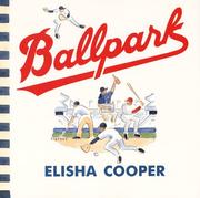 Cover of Ballpark by Elisha Cooper