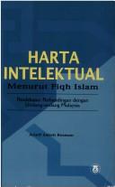 Front cover of Harta intelektual menurut fiqh Islam by Arieff Salleh Rosman