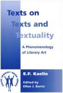 Front cover of Texts on texts and textuality by Eugene Francis Kaelin