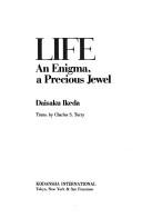 Front cover of Life, an enigma, a precious jewel by Daisaku Ikéda
