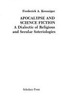 Front cover of Apocalypse and science fiction by Frederick A. Kreuziger