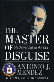 Front cover of The master of disguise by Antonio J. Mendez