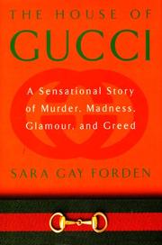 Front cover of The house of Gucci by Sara Gay Forden