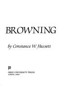 Front cover of The elusive self in the poetry of Robert Browning by Constance W. Hassett