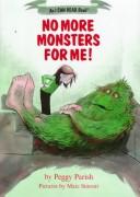Front cover of No More Monsters for Me! by Peggy Parish