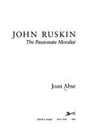 Cover of John Ruskin by Abse, Joan
