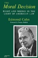 Cover of The moral decision by Edmond Nathaniel Cahn