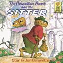 Front cover of The Berenstain bears and the sitter by Stan Berenstain
