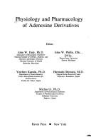 Front cover of Physiology and pharmacology of adenosine derivatives by John W. Daly