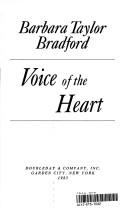 Front cover of Voice of the Heart by Barbara Taylor Bradford