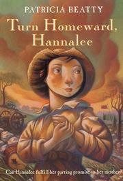 Front cover of Turn homeward, Hannalee by Patricia Beatty