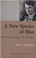 Front cover of A new species of man by Gale C. Schricker