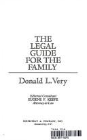 Cover of The legal guide for the family by Donald L. Very