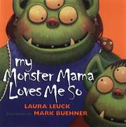 Front cover of My Monster Mama Loves Me So by Laura Leuck