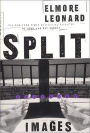 Cover of Split Images by Elmore Leonard