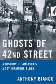 Front cover of Ghosts of 42nd Street by Anthony Bianco
