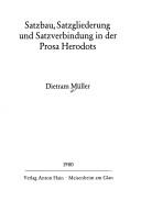 Front cover of Satzbau, Satzgliederung und Satzverbindung in der Prosa Herodots by Dietram Müller