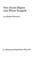 Cover of Vom Ancien Régime zum Wiener Kongress by Elisabeth Fehrenbach