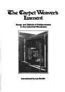 Cover of The Carpet weaver's lament by Unknown