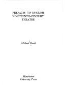 Front cover of Prefaces to English nineteenth-century theatre by Michael R. Booth