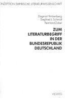 Front cover of Zum Literaturbegriff in der Bundesrepublik Deutschland by Dagmar Hintzenberg