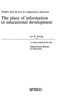 Front cover of The place of information in educational development by Leo Fernig