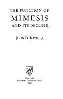 Front cover of The function of mimesis and its decline by Boyd, John D.