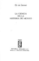 Cover of La ciencia en la historia de México by Elí de Gortari