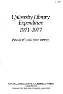 Cover of University library expenditure, 1971-1977 by National Book League (Great Britain)