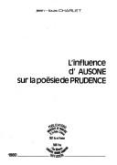 Front cover of L' influence d'Ausone sur la poésie de Prudence by Jean-Louis Charlet