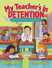 Front cover of My teacher's in detention by Meadowbrook Press