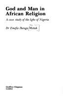 Front cover of God and man in African religion by Emefie Ikenga Metuh