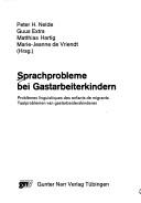 Cover of Sprachprobleme bei Gastarbeiterkindern = by Peter H. Nelde