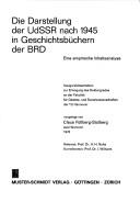 Front cover of Die Darstellung der UdSSR nach 1945 in Geschichtsbüchern der BRD by Claus Füllberg-Stolberg