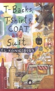 Front cover of T-Backs, T-Shirts, Coat, and Suit by E. L. Konigsburg