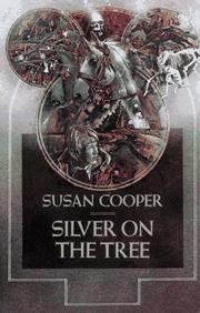 Front cover of Silver on the Tree (The Dark Is Rising #5) by Susan Cooper