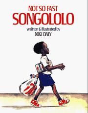 Front cover of Not so fast, Songololo by Niki Daly