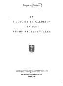 Front cover of La filosofía de Calderón en sus Autos sacramentales by Eugenio Frutos