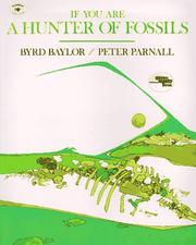Front cover of If you are a hunter of fossils by Byrd Baylor