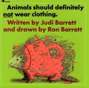 Cover of Animals Should Definitely Not Wear Clothing by Judi Barrett