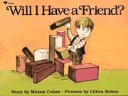 Front cover of Will I have a friend? by Cohen, Miriam.