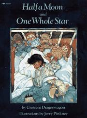 Front cover of Half a moon and one whole star by Crescent Dragonwagon