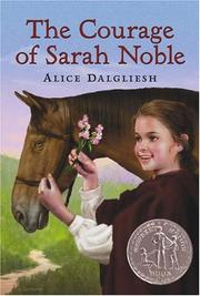 Cover of The courage of Sarah Noble by Alice Dalgliesh