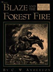 Cover of Blaze and the forest fire by C. W. Anderson