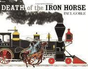 Front cover of Death of the Iron Horse by Paul Goble