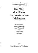Front cover of Der Weg des Übens im ostasiatischen Mahāyāna by Robert Klaus Heinemann